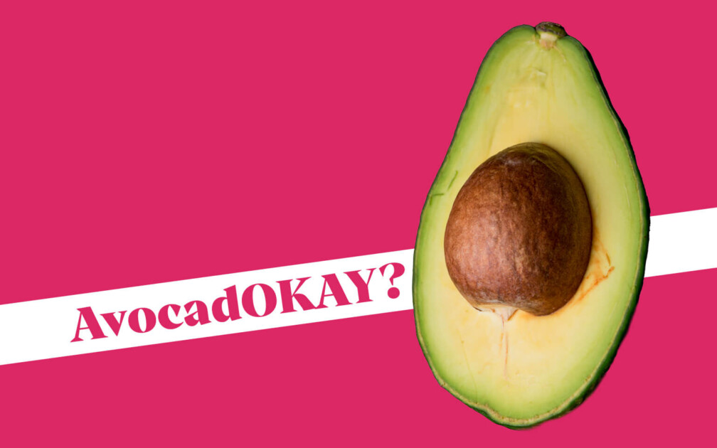AvocadOKAY?